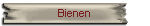Bienen
