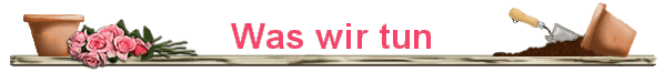 Was wir tun
